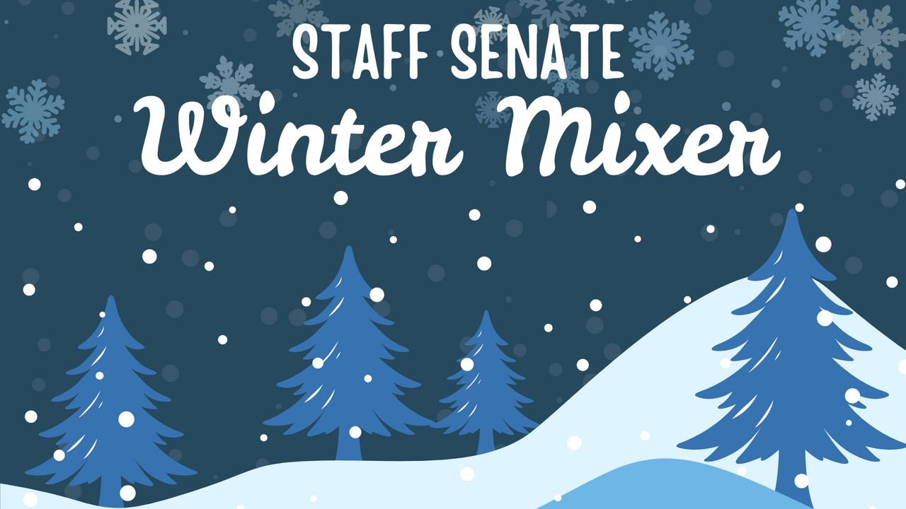 Staff Senate Winter Mixer Graphic No Date.png